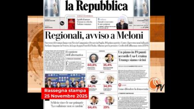 Rassegna stampa di oggi, 25 novembre 2025: i risultati delle elezioni regionali, la guerra in Ucraina