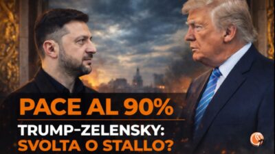 Ucraina: da Trump e Zelensky nuove speranze per l’accordo, ma c’è un 10% che può cambiare il destino d’Europa